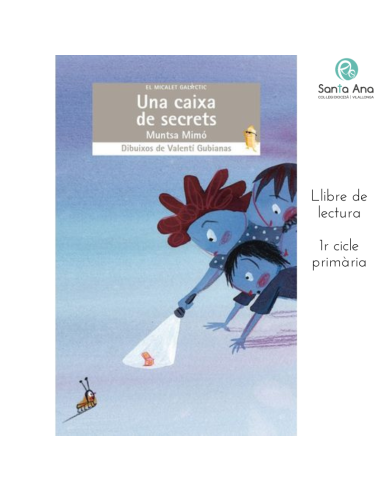 LLIBRE DE LECTURA 1r CICLE PRIMÀRIA - UNA CAIXA DE SECRETS